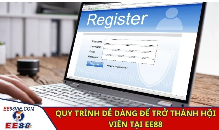 Đăng Ký EE88 Nhanh Chóng, Nhận Ngay Khuyến Mãi Độc Quyền 3 Quy trình dễ dàng để trở thành hội viên tại EE88