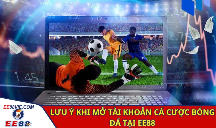 Cách Tạo Tài Khoản Cá Cược Bóng Đá Xanh Chín Tại EE88 4 Cách tạo tài khoản cá cược bóng đá và lưu ý khi chơi trên EE88